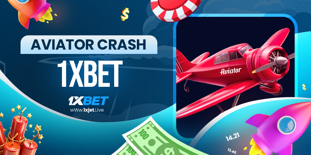 aviator crash 1xbet