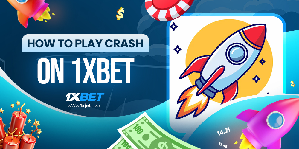 how to play crash on 1xbet