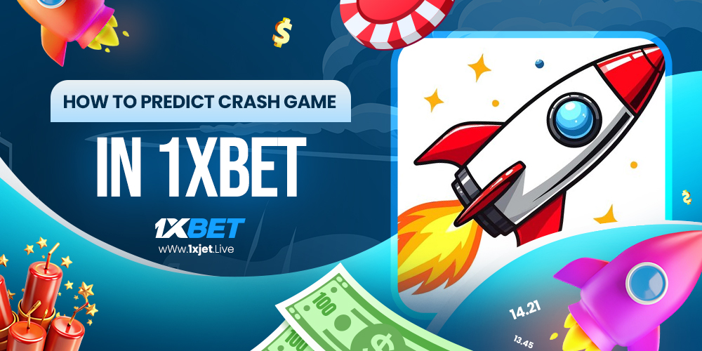 how to predict crash game in 1xbet