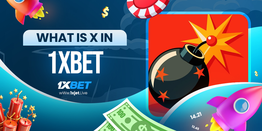 what is x in 1xbet